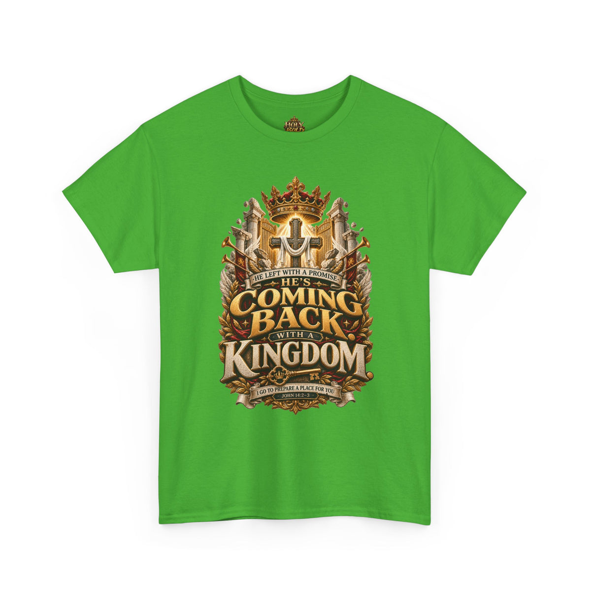 Kingdom Return Tee — "He's Coming Back"