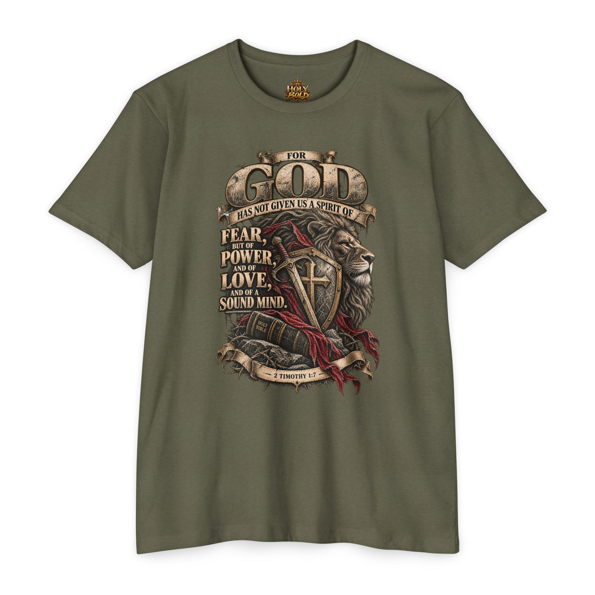 'For God Has Not Given Us a Spirit of Fear' Inspirational Tee