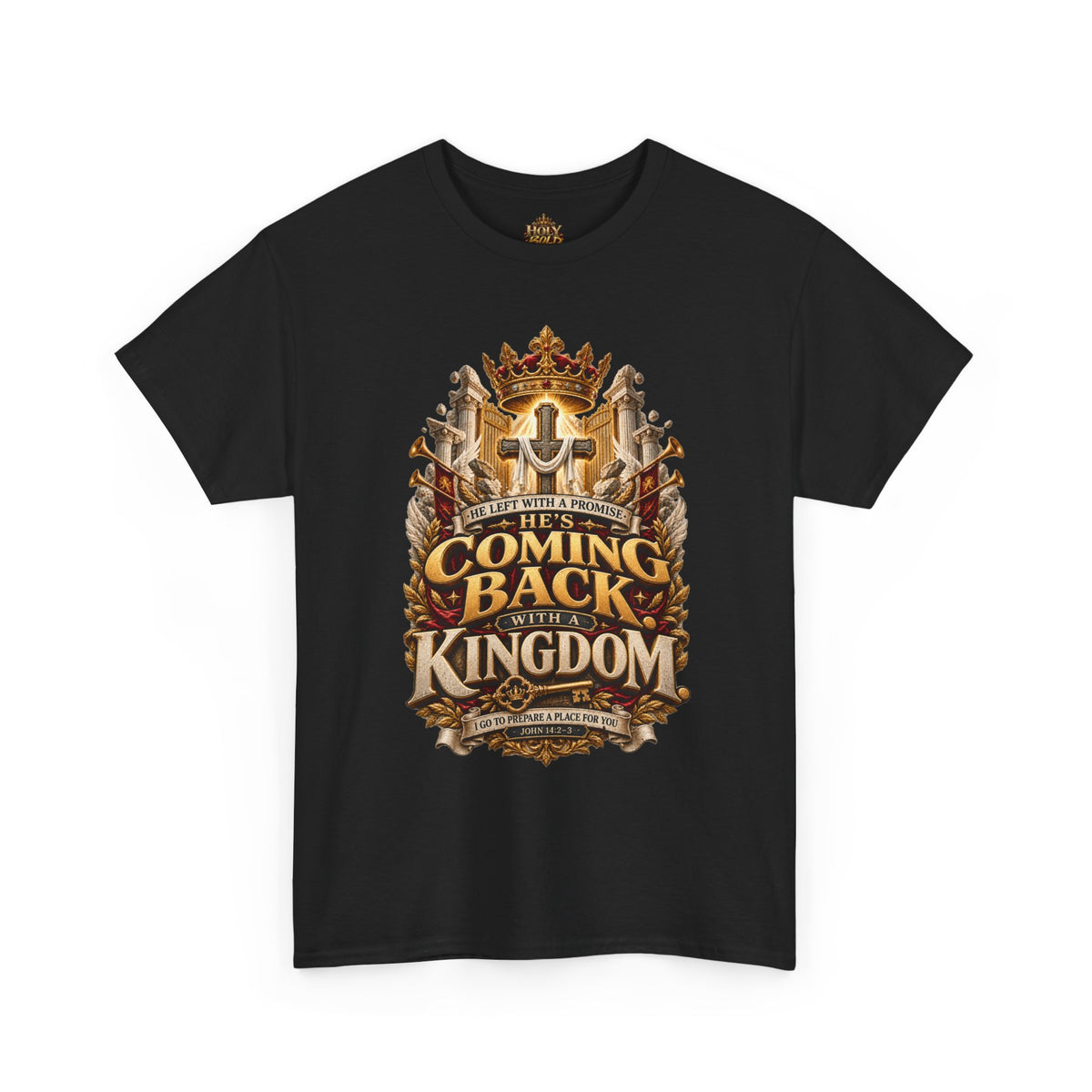 Kingdom Return Tee — "He's Coming Back"
