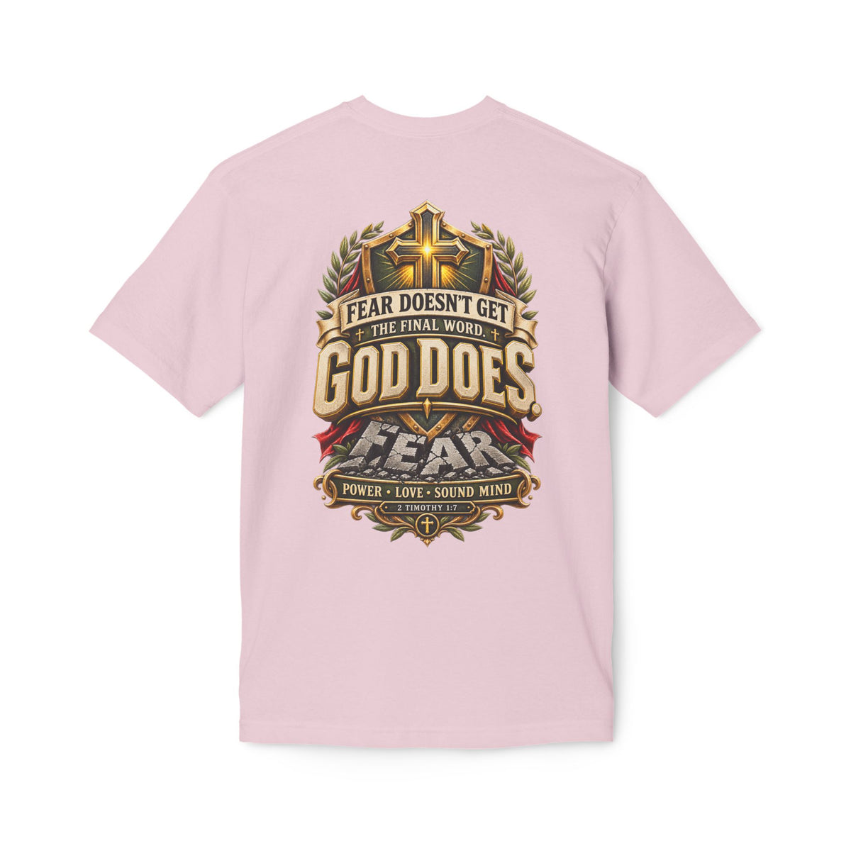 God Does T-Shirt — ("Fear Doesn’t Get the Final Word")
