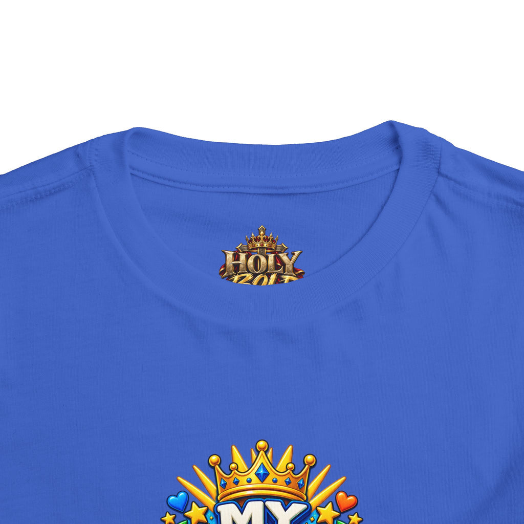 Toddler Tee — "My King Is Alive! He Is Risen"