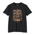 You Shall Not Steal T-Shirt