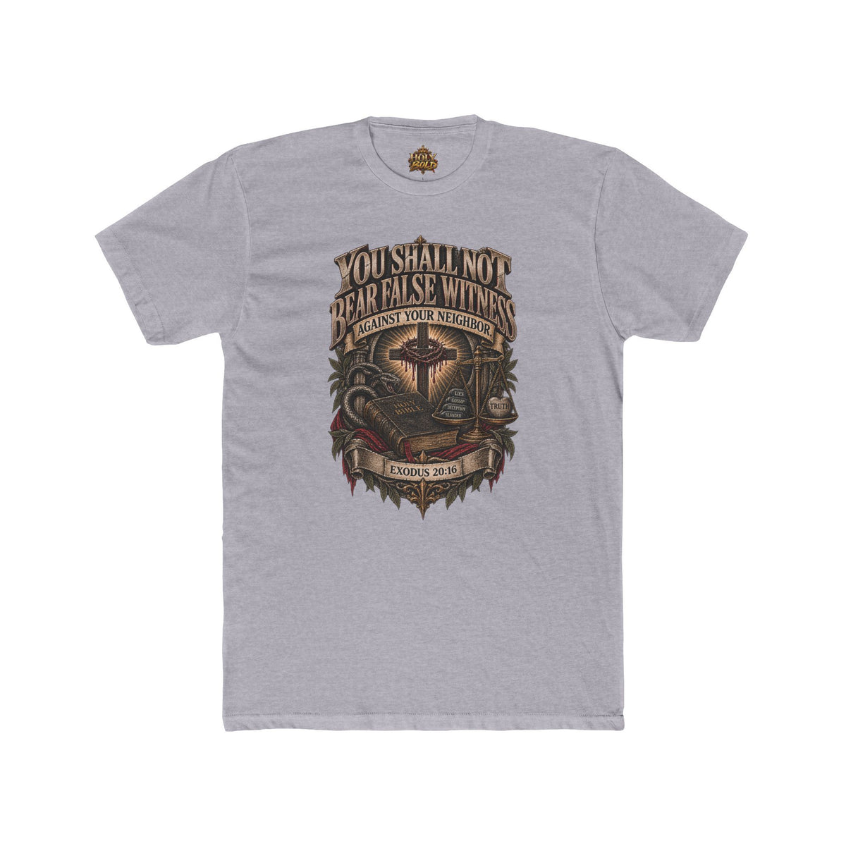 You Shall Not Bear False Witness - Christian Graphic T-Shirt
