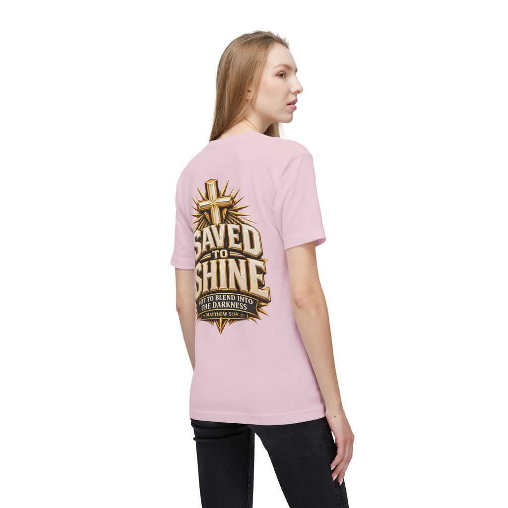 Saved to Shine Christian T-Shirt — "Not to Blend Into the Darkness"