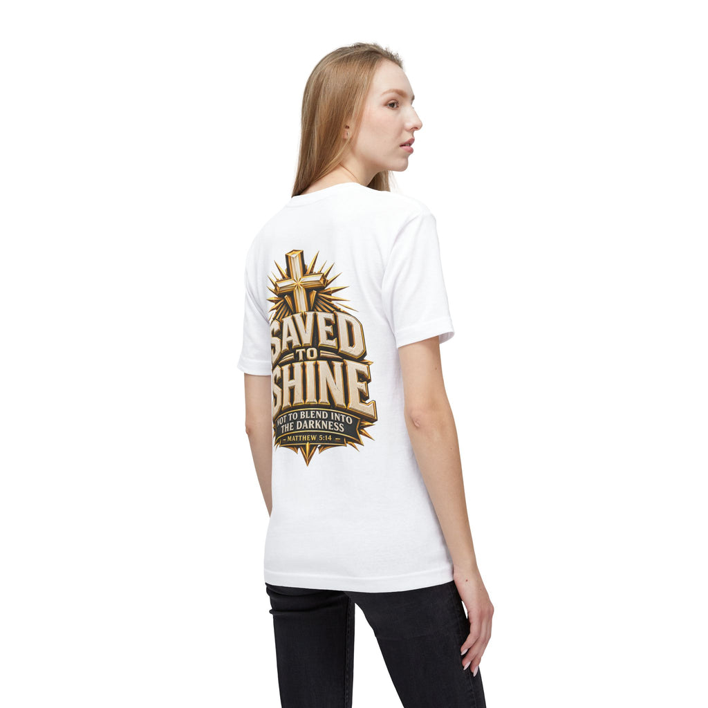 Saved to Shine Christian T-Shirt — "Not to Blend Into the Darkness"