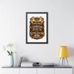 Framed Poster — "He’s Coming Back With a Kingdom" Christian Wall Art