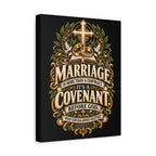 Marriage Covenant Canvas - "Marriage is More Than a Contract, It's a Covenant" Christian Wall Art