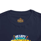 Toddler Tee — "He’s Coming Back"