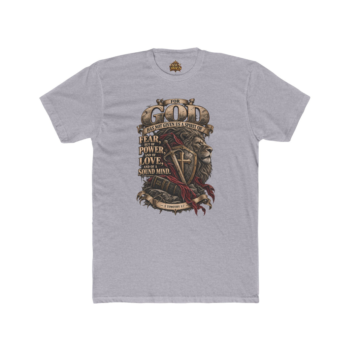 For God Has Not Given Us A Spirit Of Fear - T-Shirt