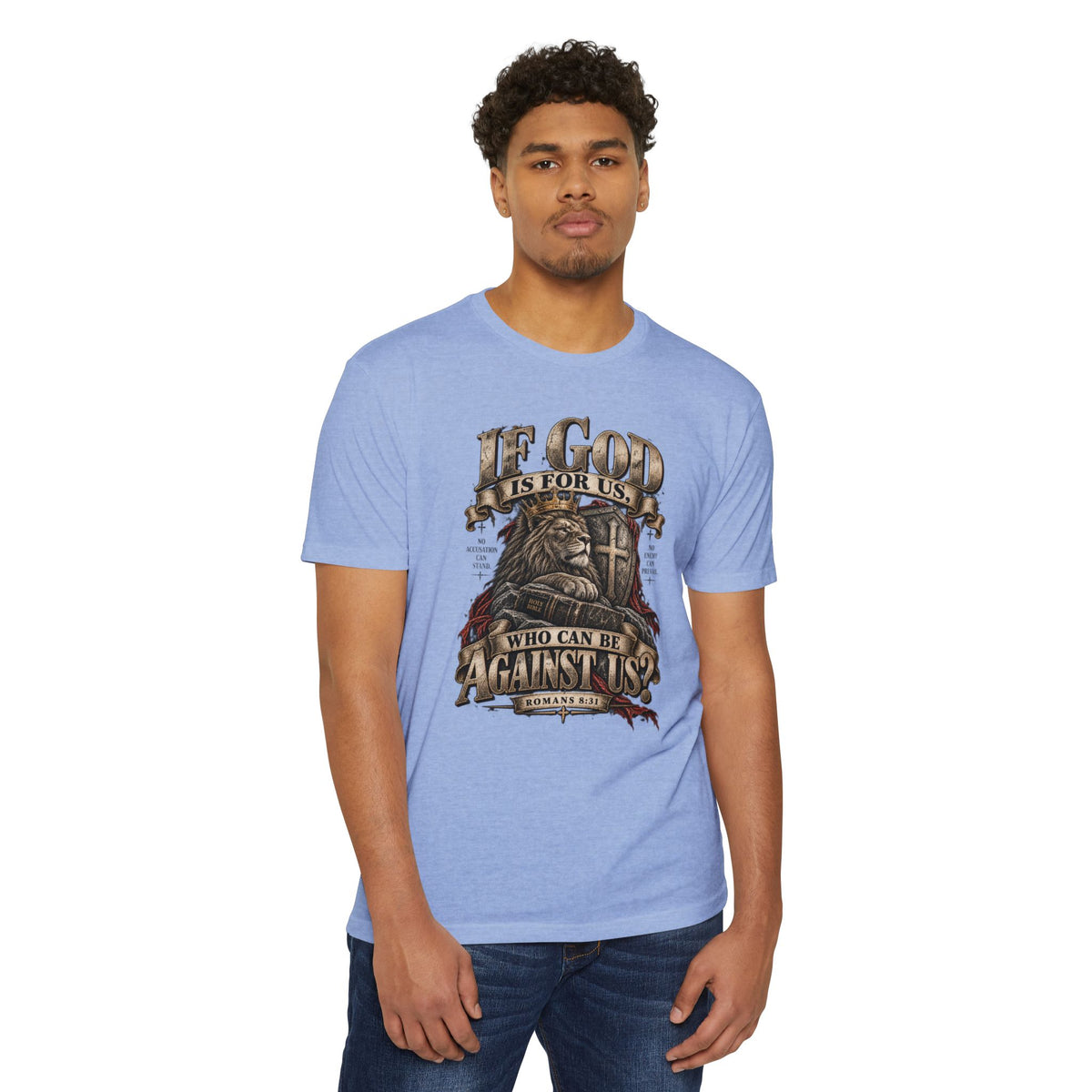 “If God Is For Us Who Can Be Against Us” Faith Graphic Tee