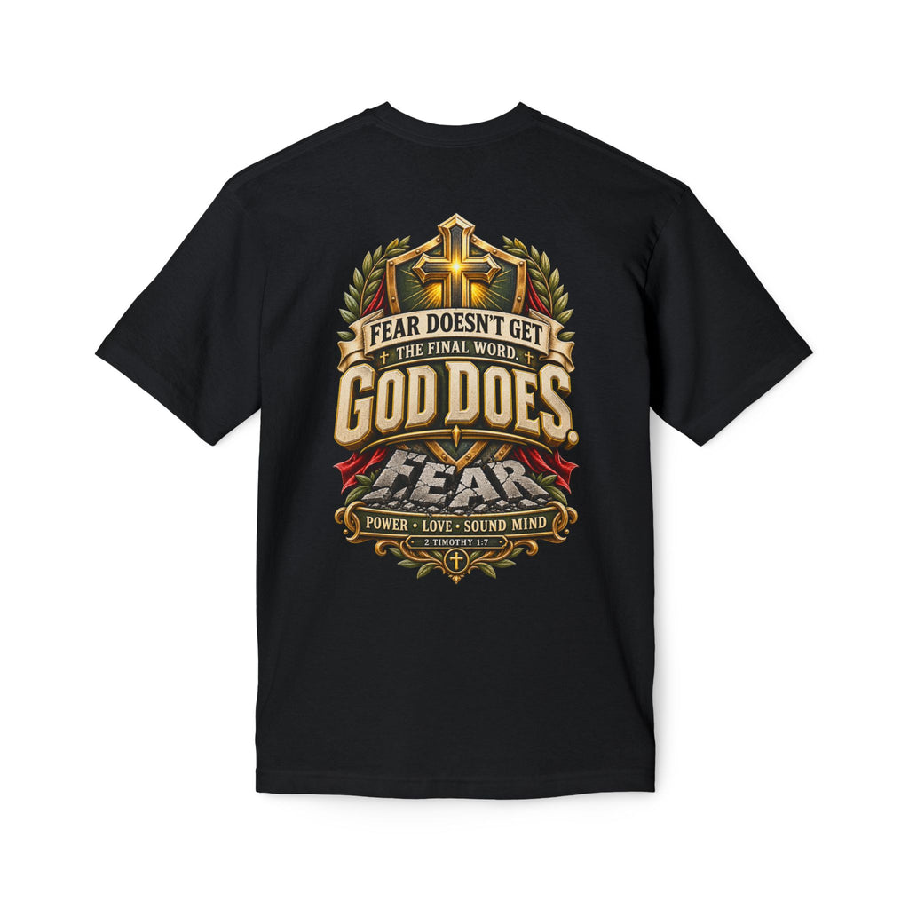 God Does T-Shirt — ("Fear Doesn’t Get the Final Word")