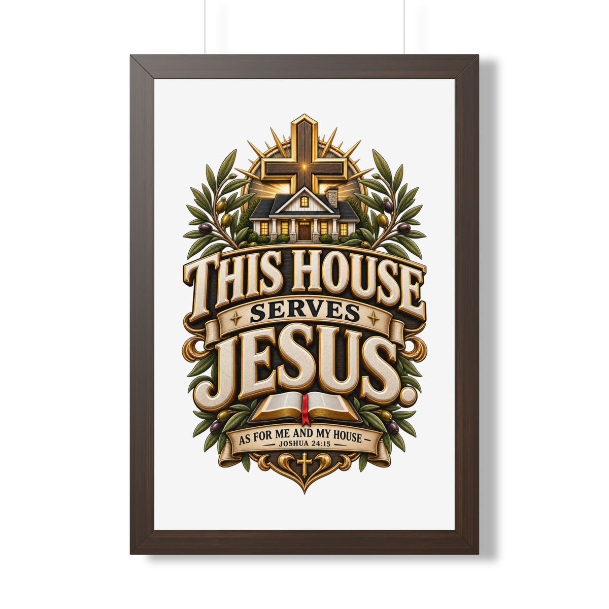 This House Serves Jesus Framed Poster — Christian Wall Art, Religious Home Decor (As for Me and My House)