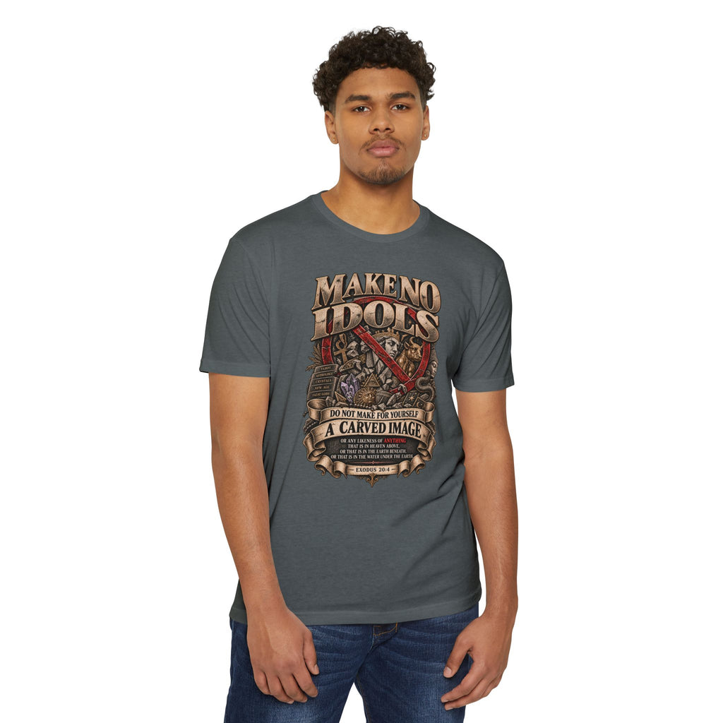 Make No Idols T-Shirt