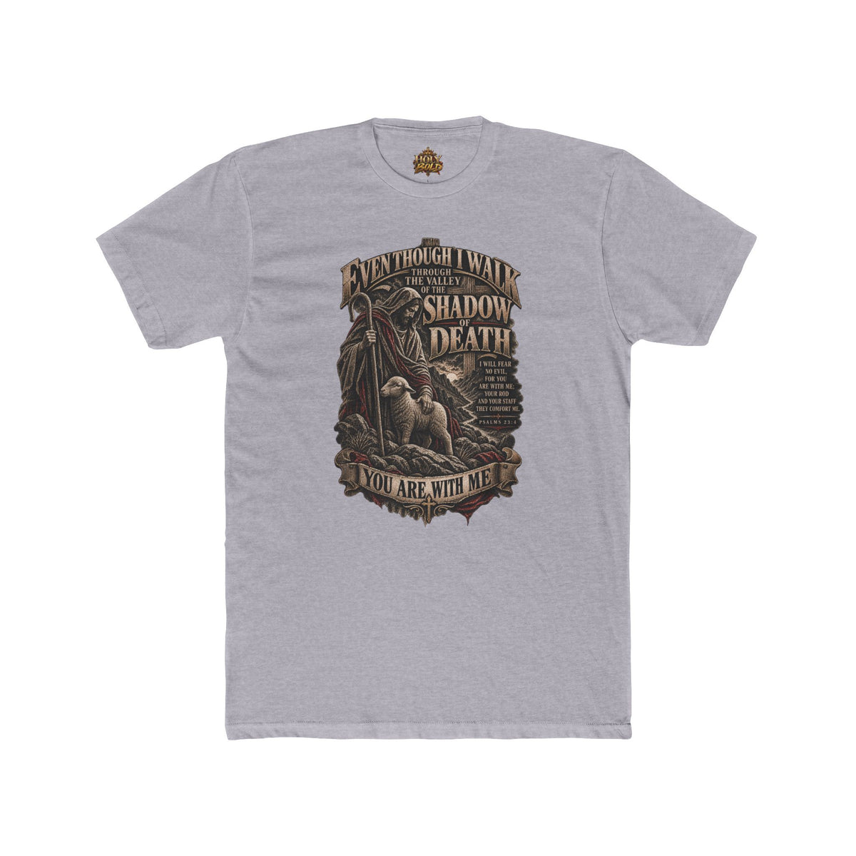Shadow of Death Graphic Tee — 'Though I Walk Through the Valley' T‑Shirt