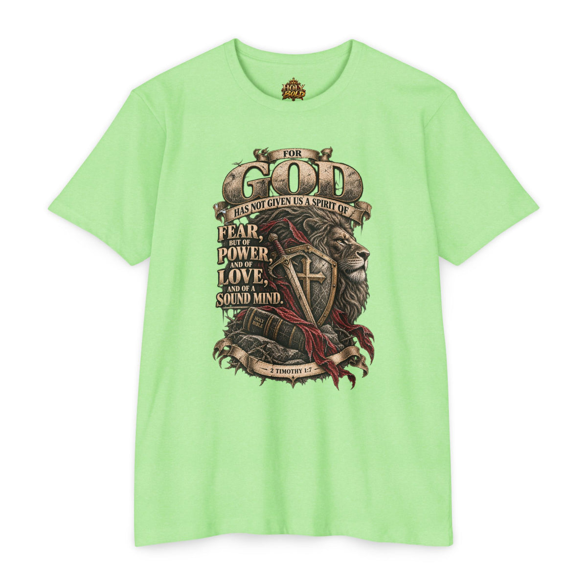 'For God Has Not Given Us a Spirit of Fear' Inspirational Tee