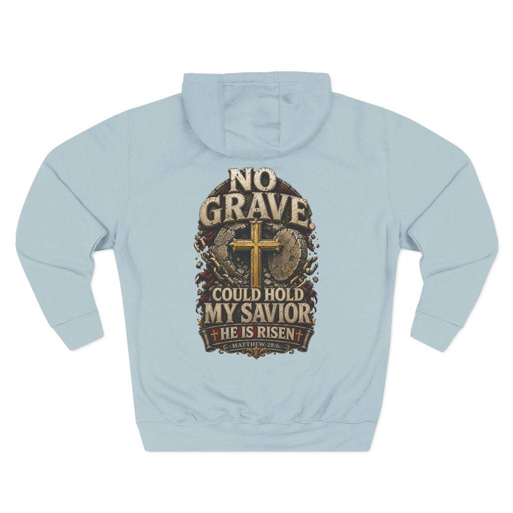 No Grave Could Hold My Savior - Graphic Pullover