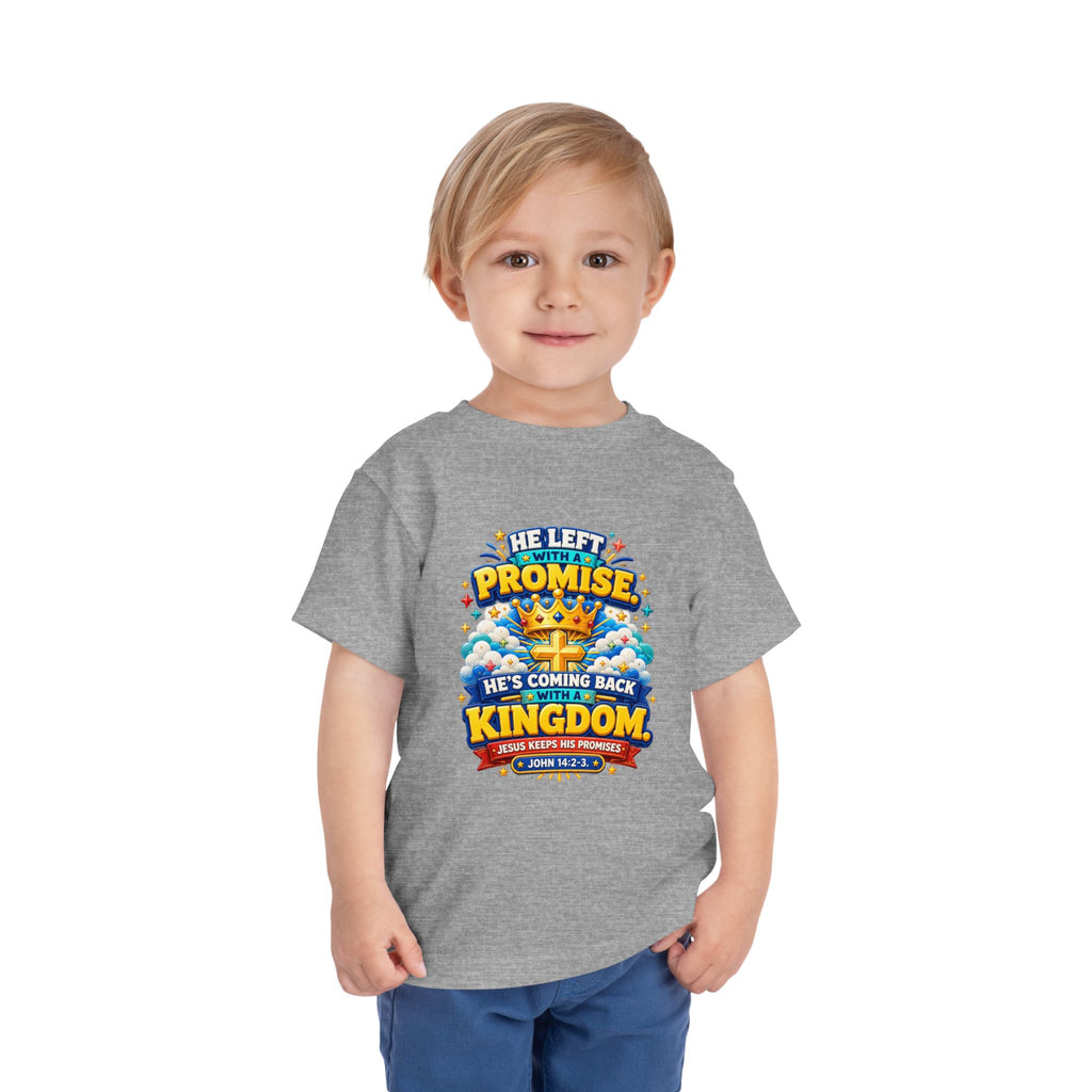 Toddler Tee — "He’s Coming Back"