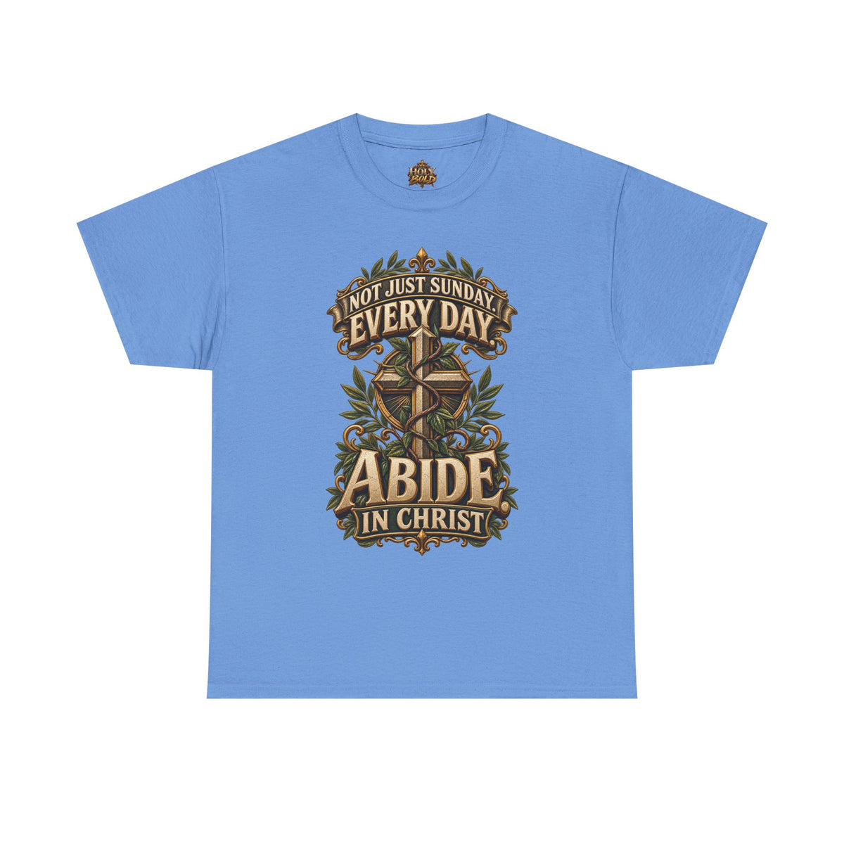 "Abide in Christ: Not Just Sunday Every Day"