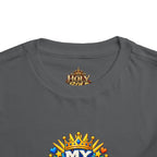 Toddler Tee — "My King Is Alive! He Is Risen"