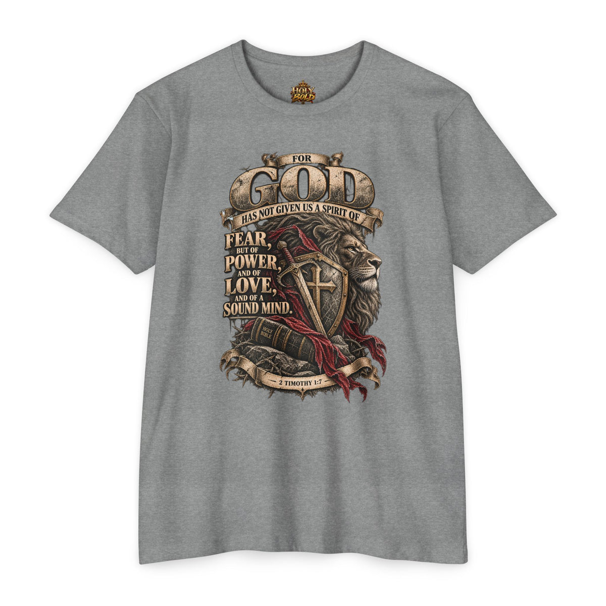'For God Has Not Given Us a Spirit of Fear' Inspirational Tee