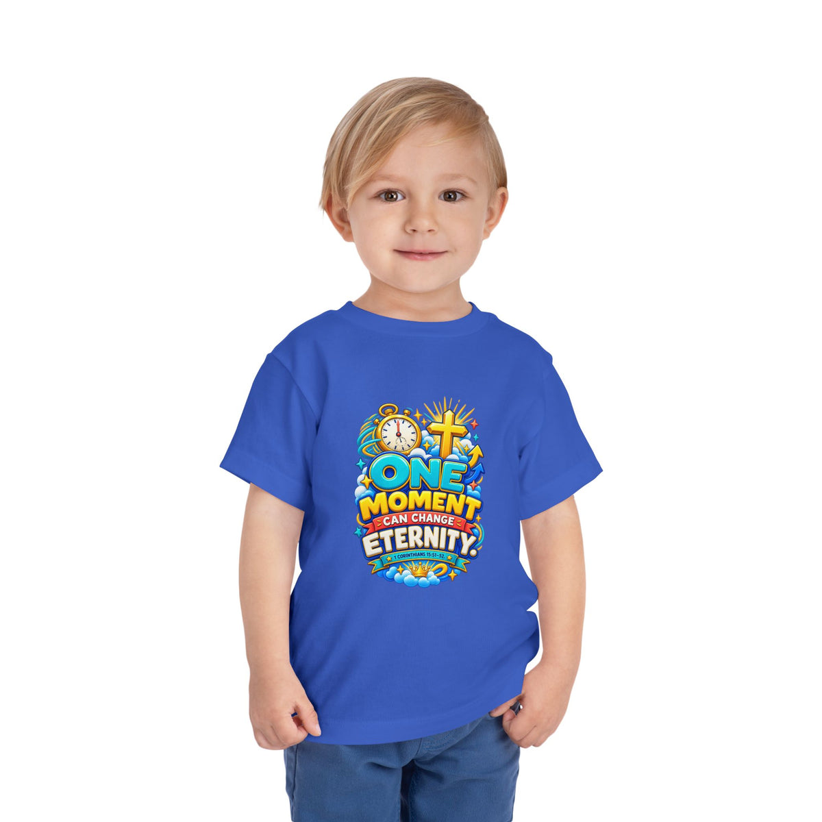 Toddler Tee — "One Moment Can Change Eternity"