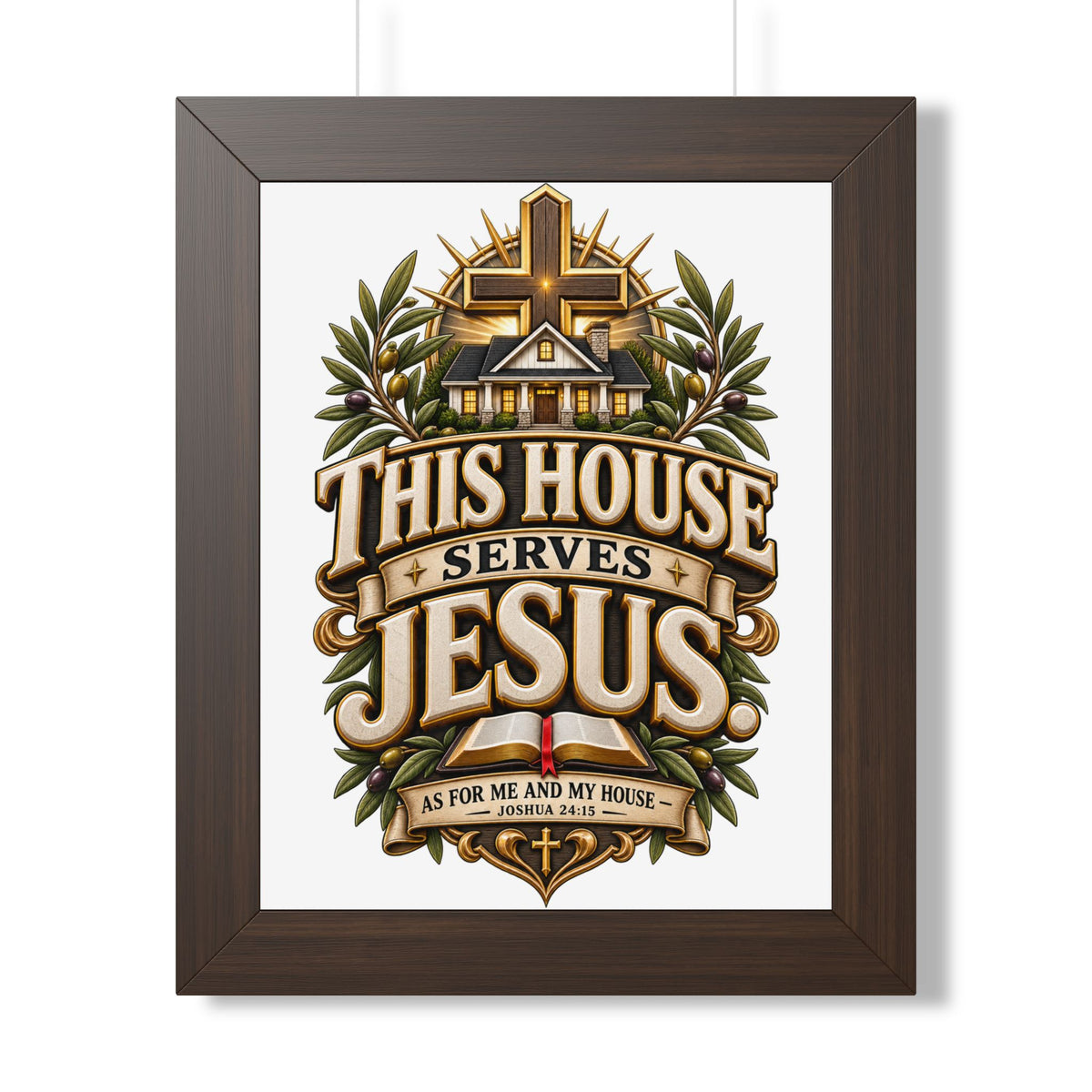 This House Serves Jesus Framed Poster — Christian Wall Art, Religious Home Decor (As for Me and My House)