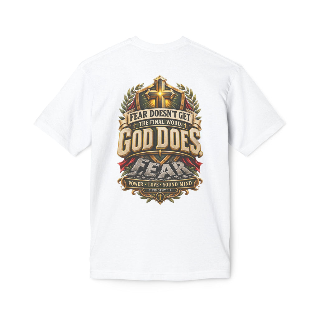 God Does T-Shirt — ("Fear Doesn’t Get the Final Word")