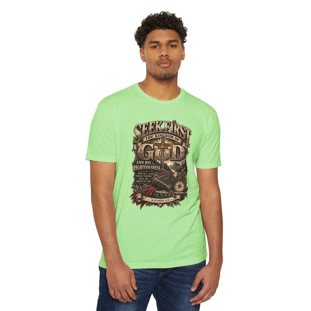 Seek First The Kingdom of God T-Shirt — Matthew 6:33 Christian Faith Tee