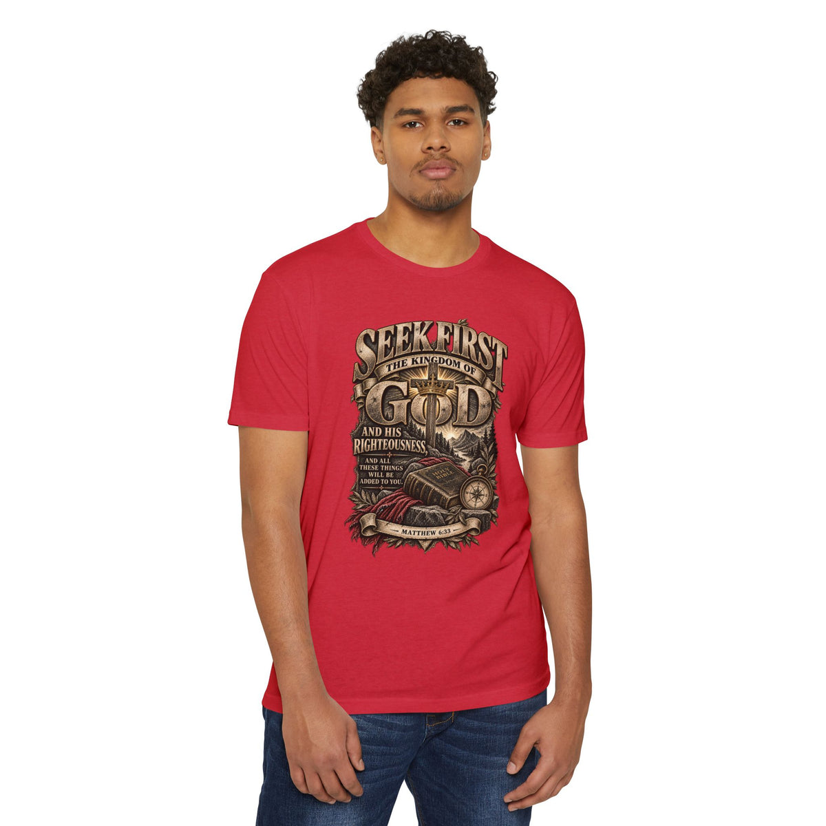 Seek First The Kingdom of God T-Shirt — Matthew 6:33 Christian Faith Tee
