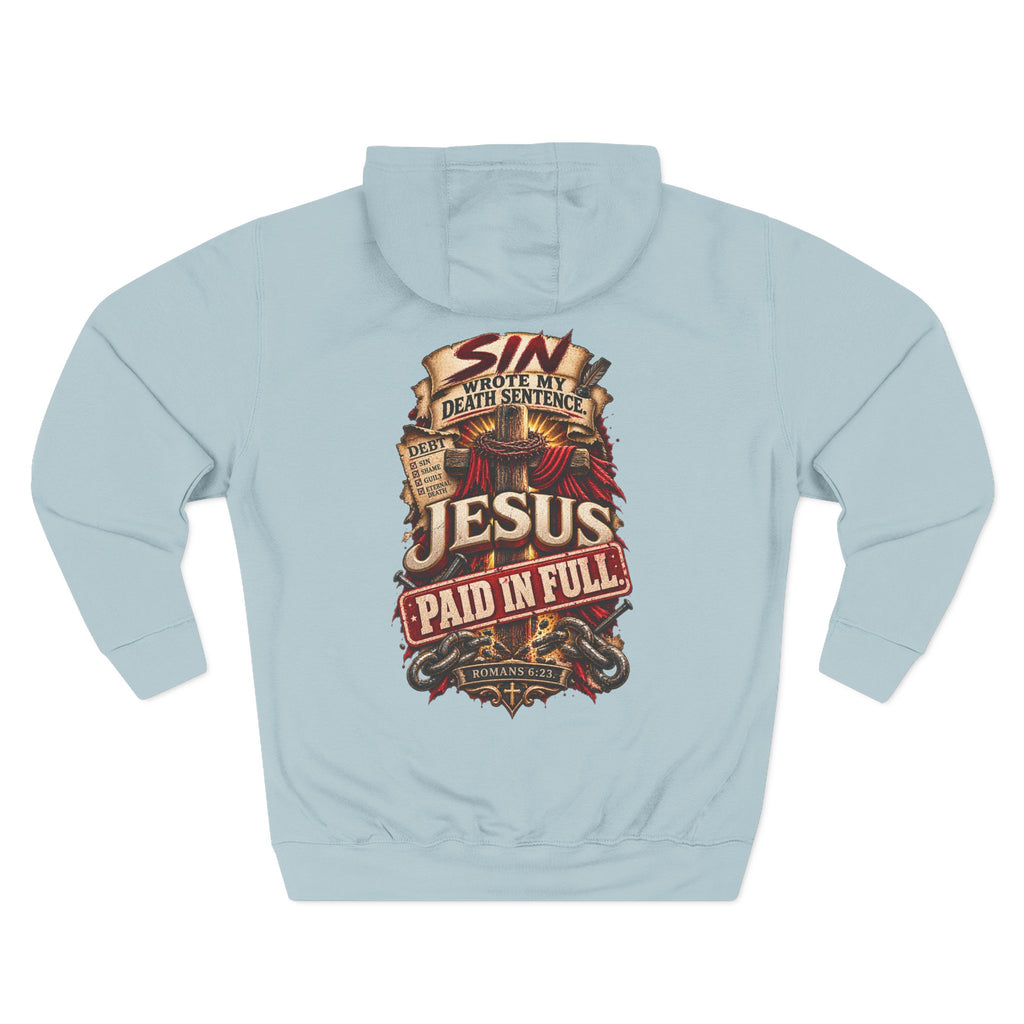 Jesus Paid in Full - Graphic Fleece Pullover