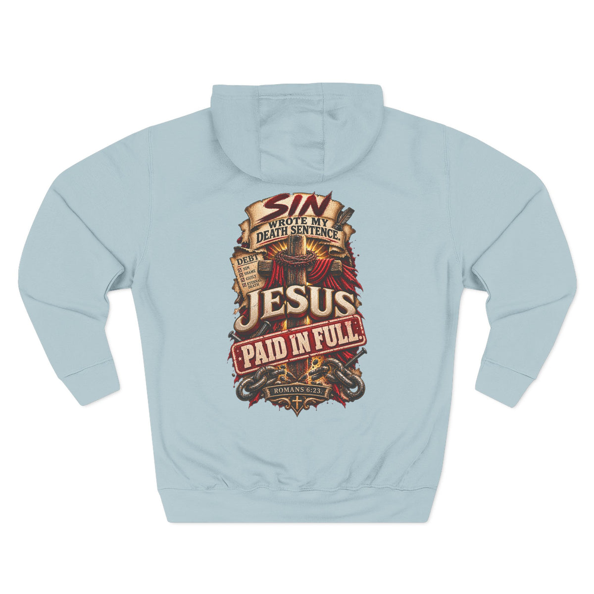 Jesus Paid in Full - Graphic Fleece Pullover