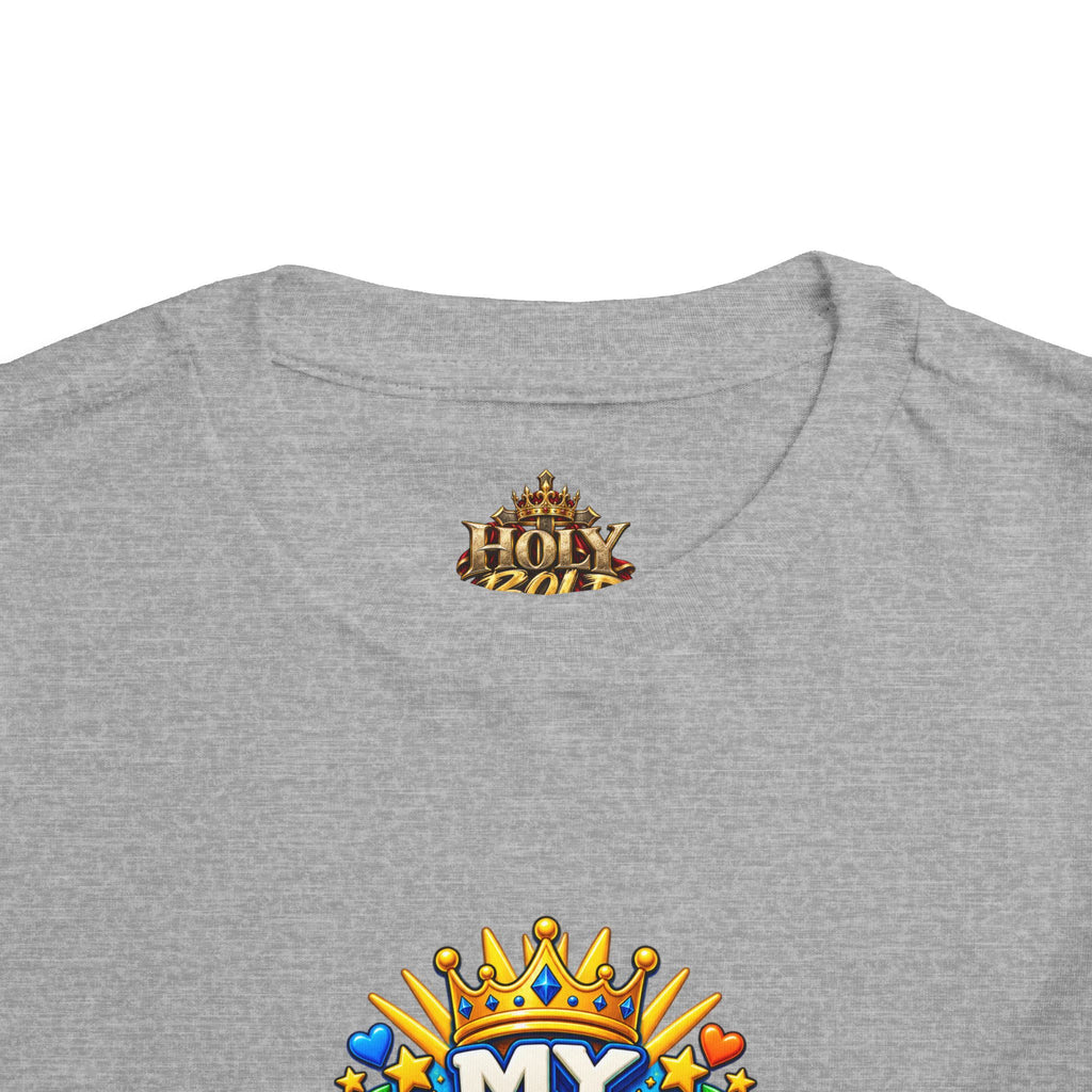 Toddler Tee — "My King Is Alive! He Is Risen"