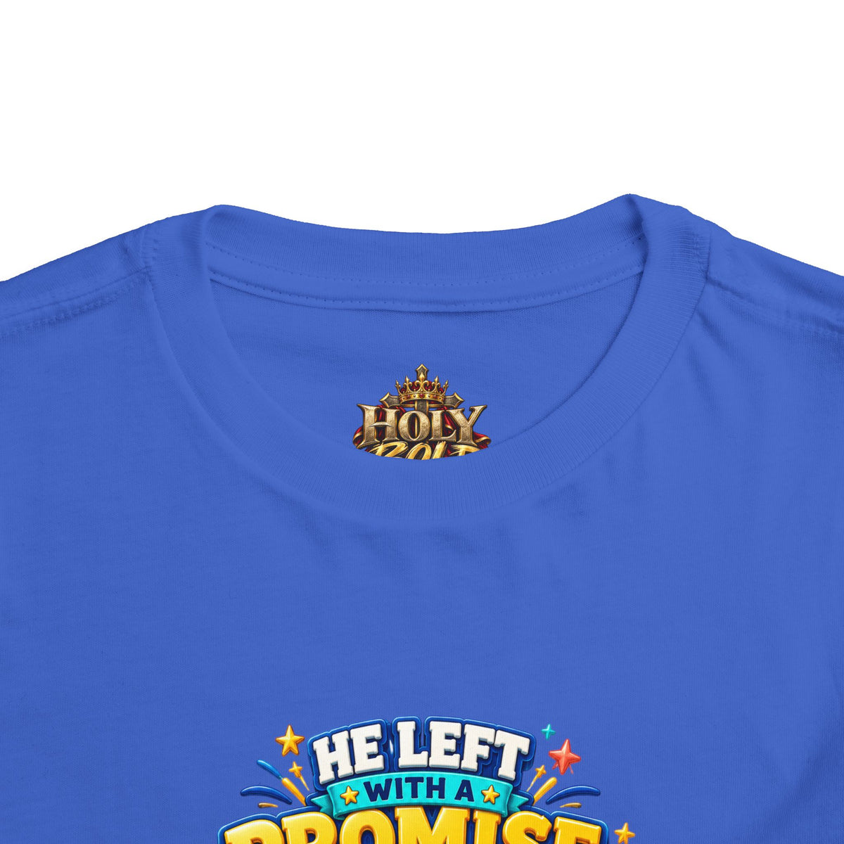 Toddler Tee — "He’s Coming Back"