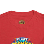 Toddler Tee — "He’s Coming Back"
