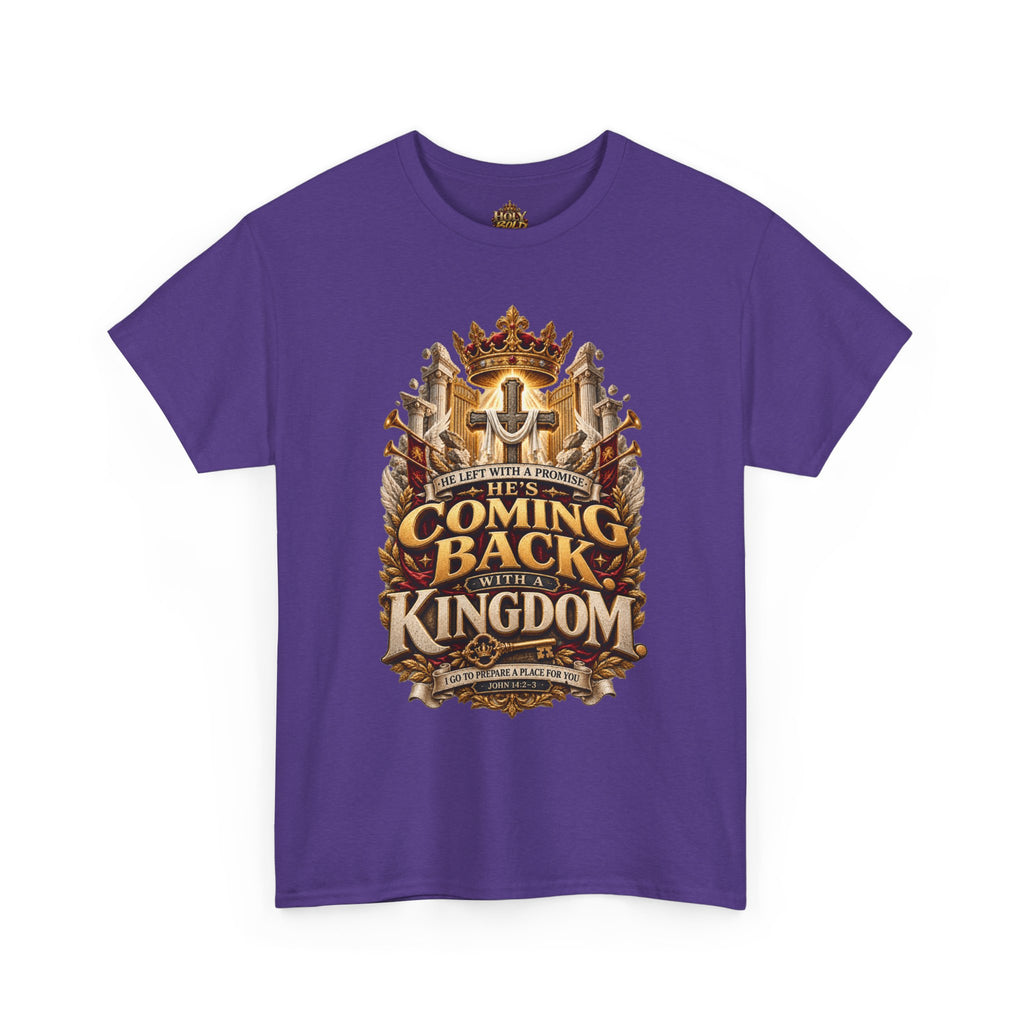 Kingdom Return Tee — "He's Coming Back"