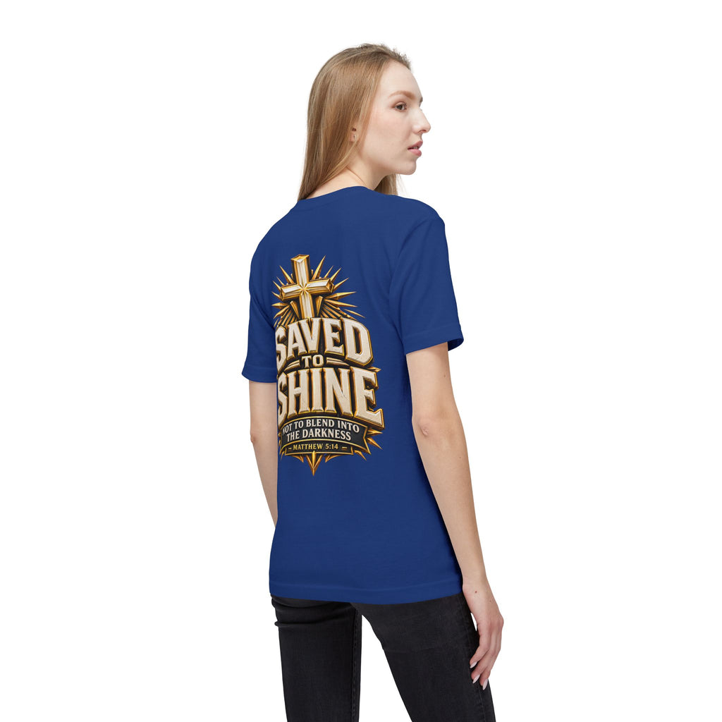 Saved to Shine Christian T-Shirt — "Not to Blend Into the Darkness"