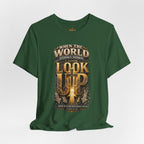 Look Up Tee — Inspirational Christian Graphic T‑Shirt (When the World Looks Down)