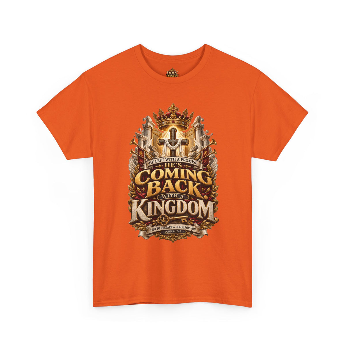 Kingdom Return Tee — "He's Coming Back"