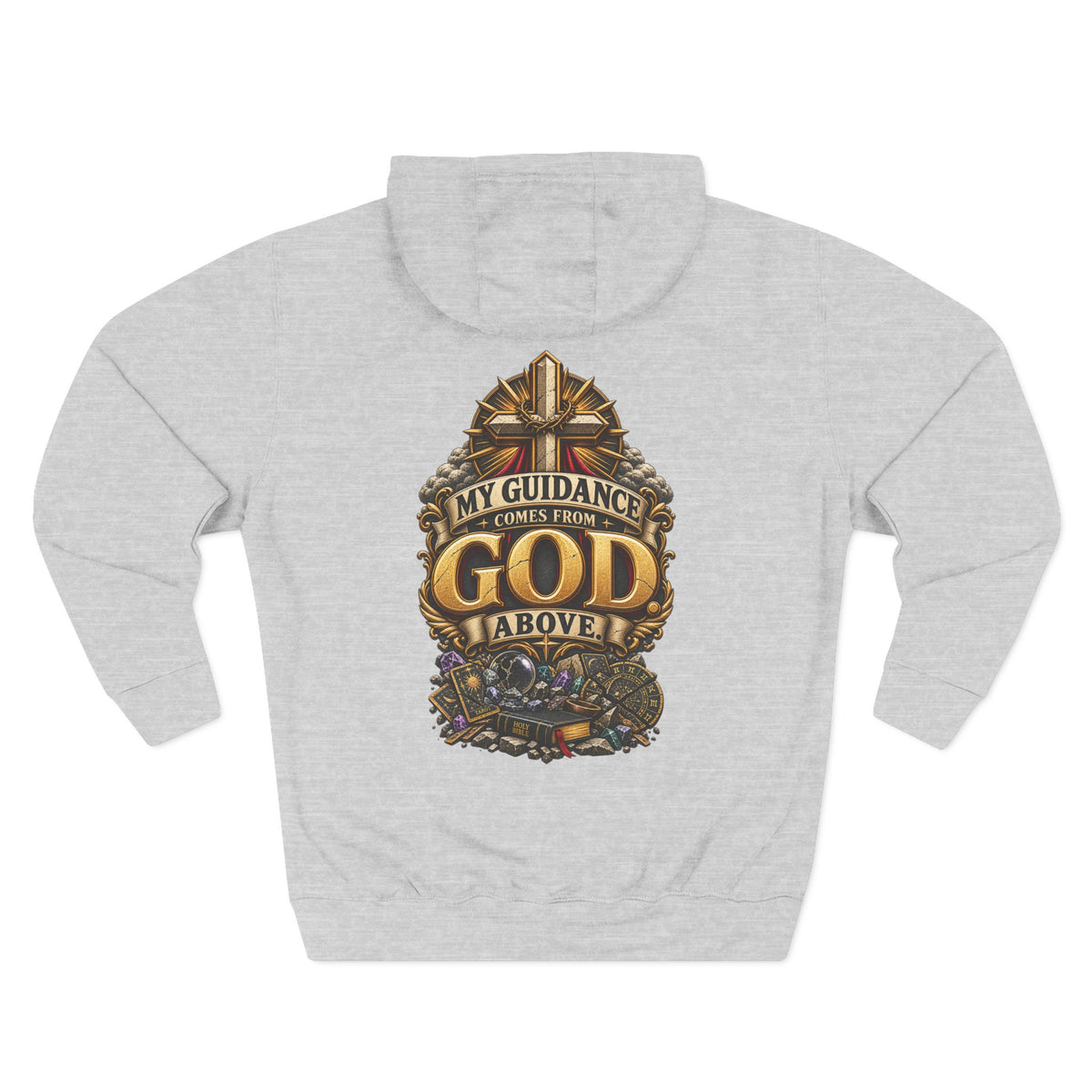My Guidance Comes From God Above Graphic Hoodie