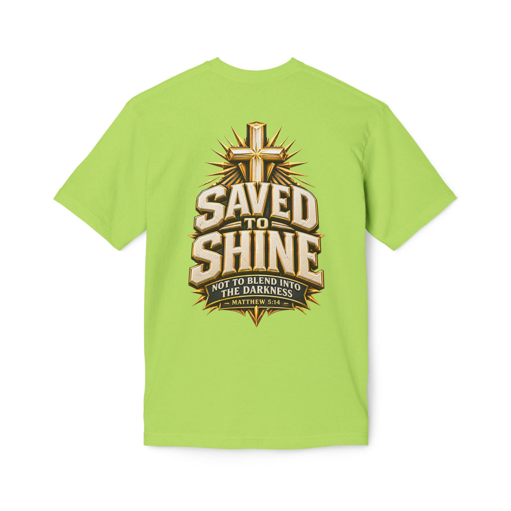 Saved to Shine Christian T-Shirt — "Not to Blend Into the Darkness"