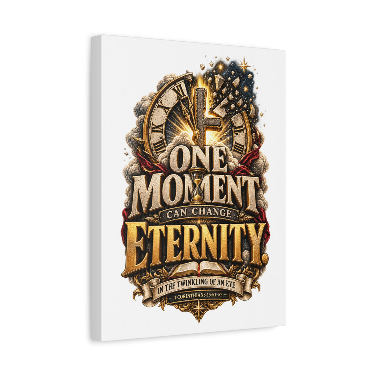 One Moment Can Change Eternity Matte Canvas — Inspirational Christian Wall Art (Stretched)