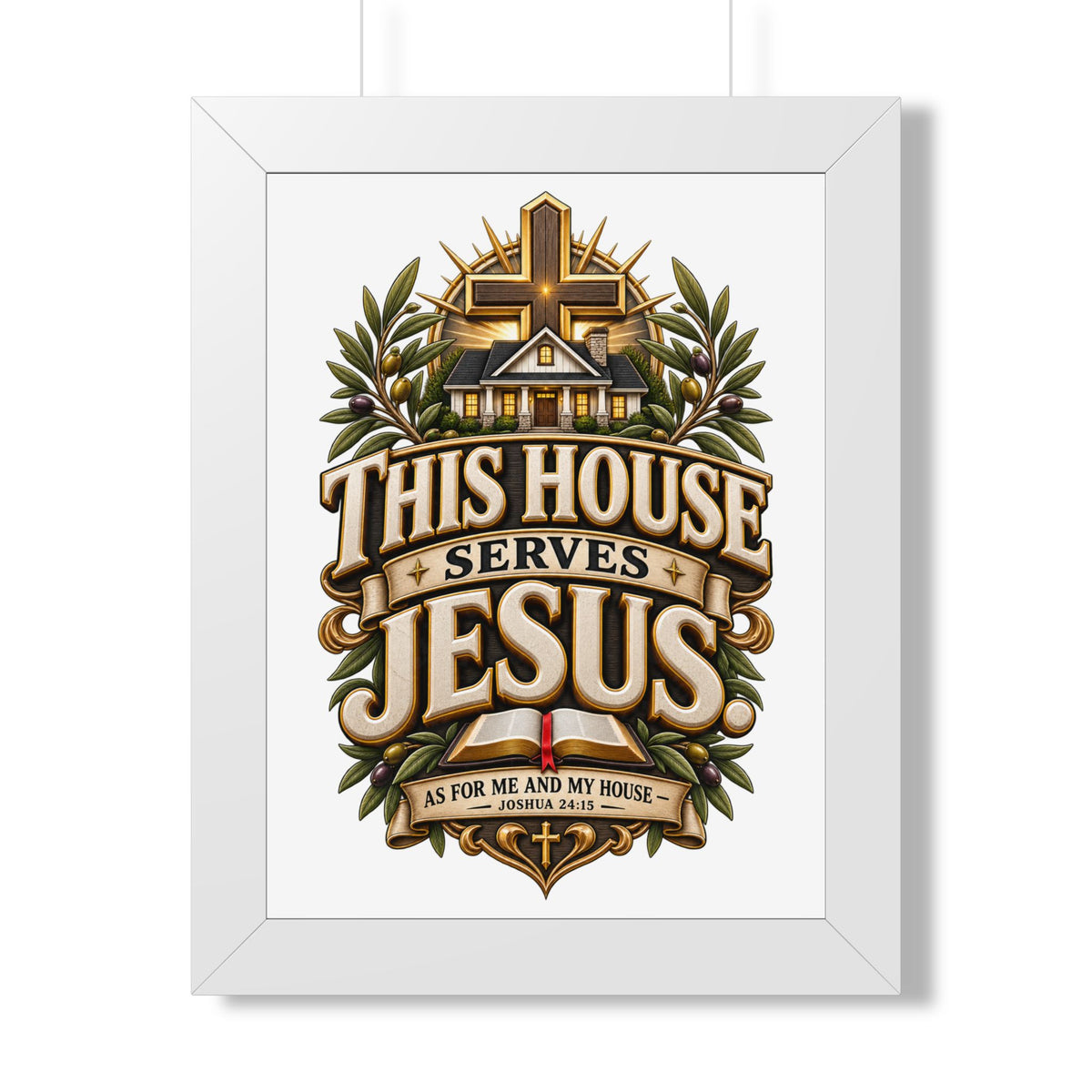 This House Serves Jesus Framed Poster — Christian Wall Art, Religious Home Decor (As for Me and My House)