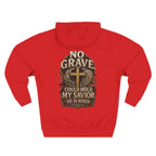 No Grave Could Hold My Savior - Graphic Pullover