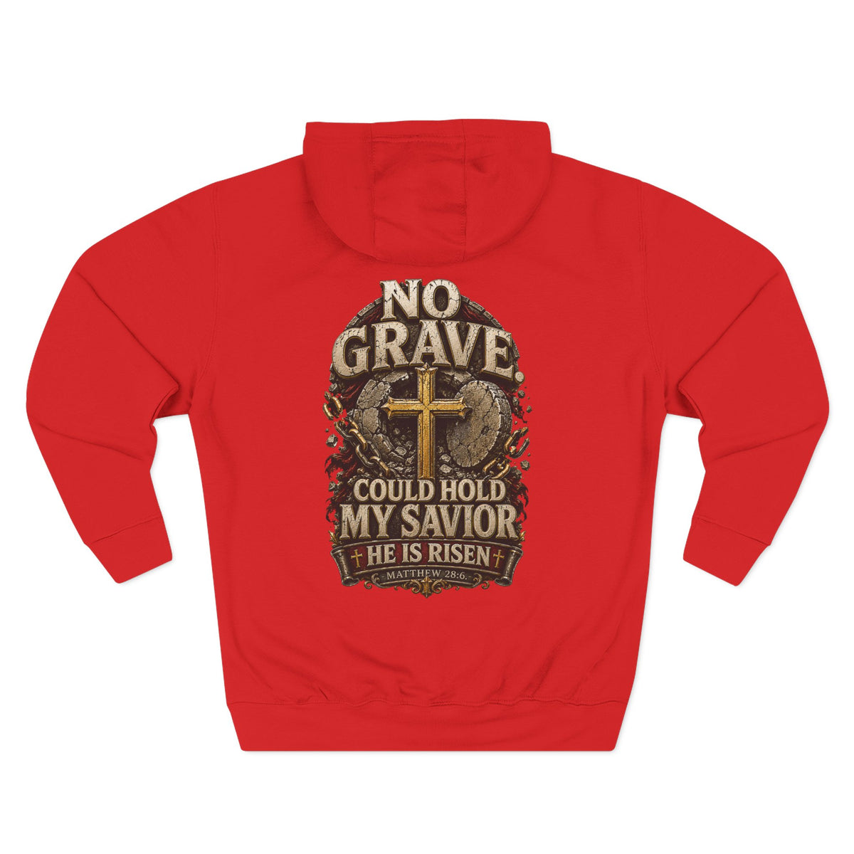 No Grave Could Hold My Savior - Graphic Pullover