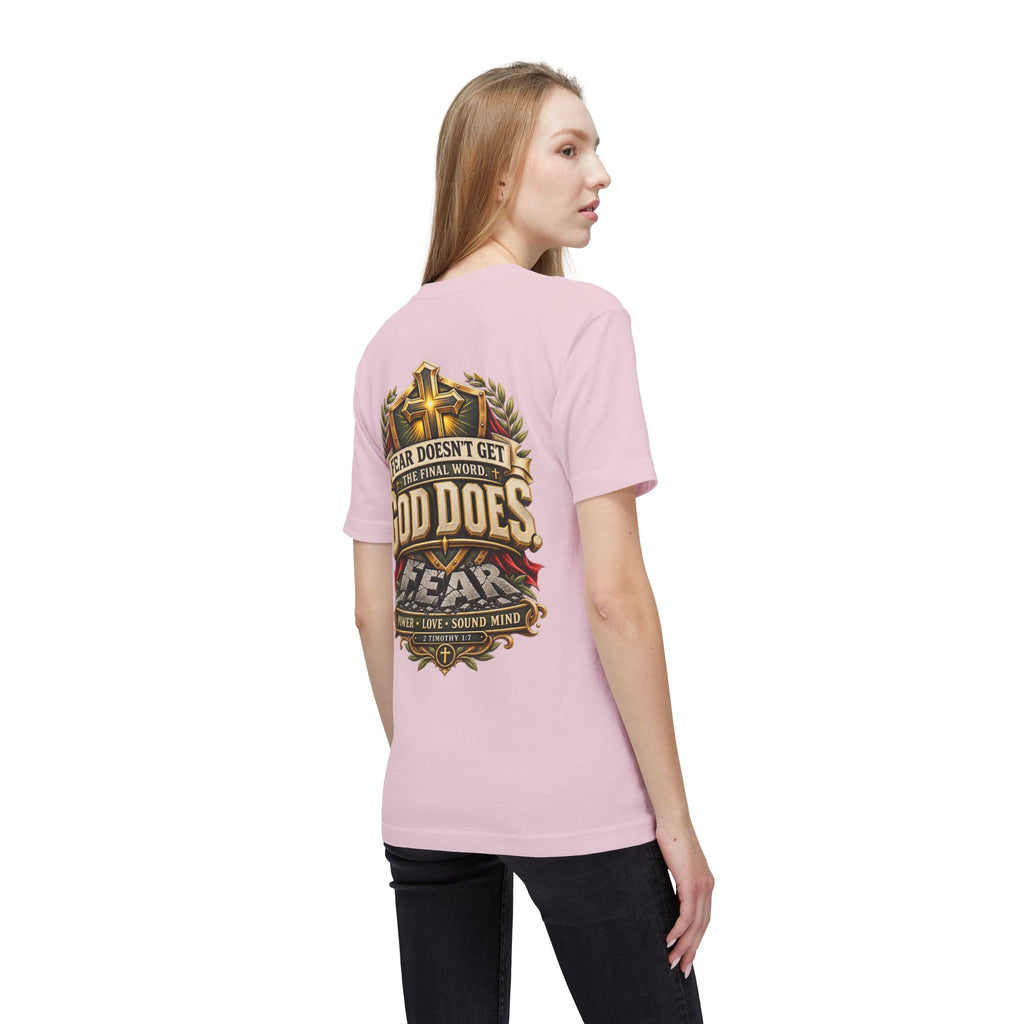 God Does T-Shirt — ("Fear Doesn’t Get the Final Word")