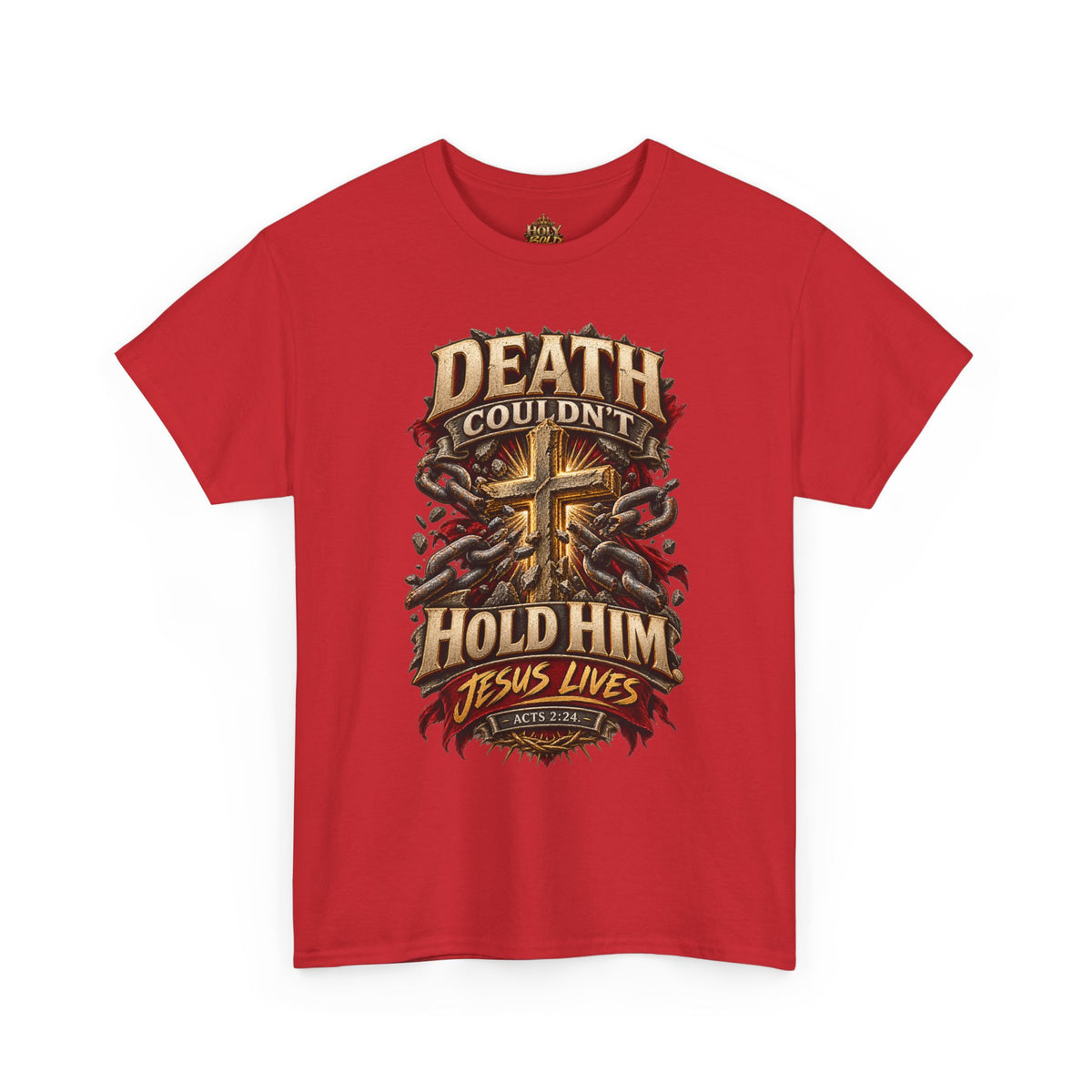 "Death Couldn't Hold Him, Jesus Lives"