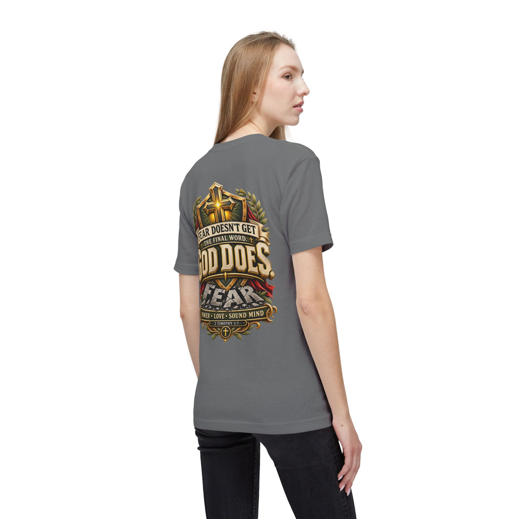God Does T-Shirt — ("Fear Doesn’t Get the Final Word")