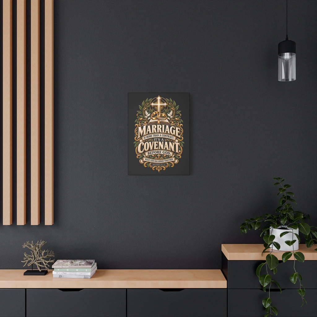 Marriage Covenant Canvas - "Marriage is More Than a Contract, It's a Covenant" Christian Wall Art