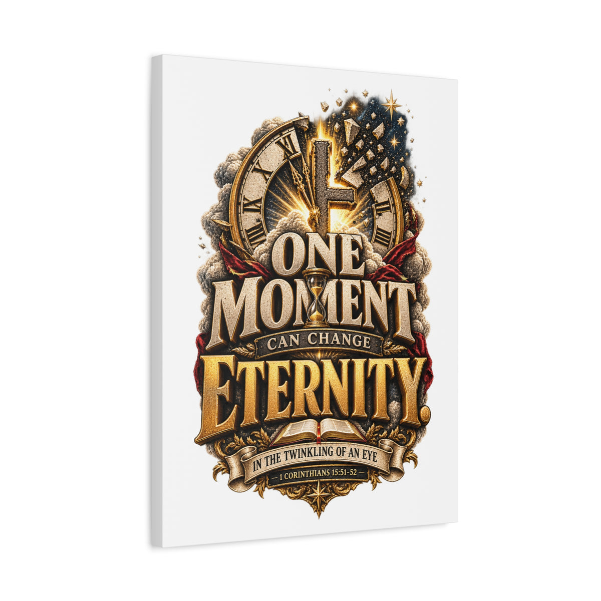 One Moment Can Change Eternity Matte Canvas — Inspirational Christian Wall Art (Stretched)
