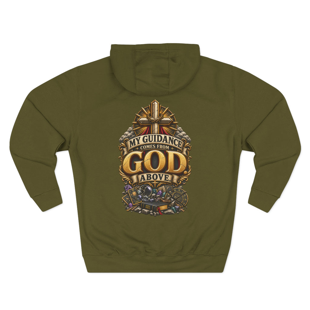 My Guidance Comes From God Above Graphic Hoodie